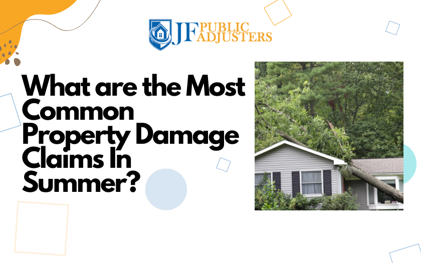What are the Most Common Property Damage Claims In Summer